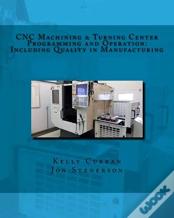 Cnc Machining & Turning Center Programming And Operation