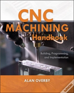 Capa do artigo Cnc Machining Handbook: Building, Programming, And Implementation