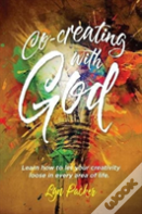 Co-Creating With God
