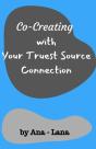 Co-Creating With Your Truest Source: Wor - Preview