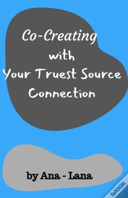 Capa do artigo Co-Creating With Your Truest Source: Wor