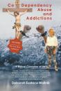 Co-Dependency, Abuse, And Addictions - Preview