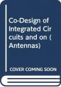 Co-Design Of Integrated Circuits And On-Chip Antennas - Preview