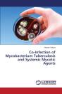 Co-Infection Of Mycobacterium Tuberculosis And Systemic Mycotic Agents - Preview