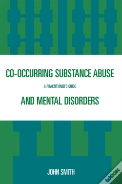 Capa do artigo Co-Occurring Substance Abuse And Mental Disorders