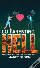 Co-Parenting Hell