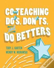 Co-Teaching Do'S, Don'Ts, And Do Betters