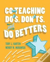 Co-Teaching Do'S, Don'Ts, And Do Betters
