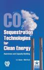 Co2 Sequestration Technologies For Clean Energy: Awareness And Capacity Building - Preview