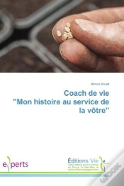 Capa do artigo Coach De Vie "Mon Histoire Au Service De La Votre"
