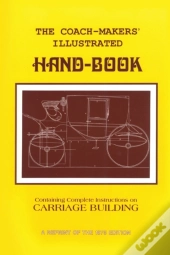 Coach-Makers' Illustrated Hand-Book, 1875