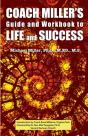 Coach Miller'S Guide & Workbook To Life & Success - Preview