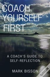 Coach Yourself First