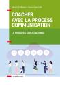 Coacher Avec La Process Communication ; Le Process Com Coaching (2e Édition) - Preview