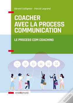 Capa do artigo Coacher Avec La Process Communication ; Le Process Com Coaching (2e Édition)