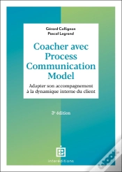 Capa do artigo Coacher Avec La Process Communication Model : Adapter Son Accompagnement À La Dynamique Interne Du Client (3e Édition)