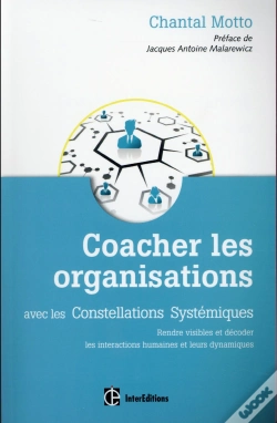 Capa do artigo Coacher Les Organisations - 2e Ed. - Avec Les Constellations Systemiques