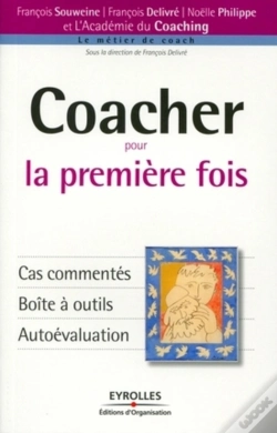 Capa do artigo Coacher Pour La Première Fois : Cas Commentés. Boîte À Outils. Autoévaluation