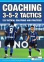 Coaching 3-5-2 Tactics - Preview