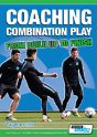 Coaching Combination Play - From Build Up To Finish - Preview