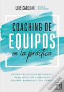 Coaching De Equipos En La Practica