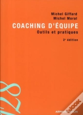 Coaching D'Équipe ; Outils Et Pratiques (2e Édition)