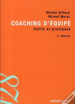 Capa do artigo Coaching D'Équipe ; Outils Et Pratiques (2e Édition)