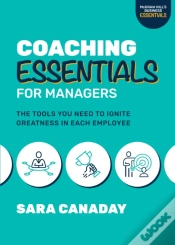 Capa do artigo Coaching Essentials For Managers: The Tools You Need To Ignite Greatness In Each Employee