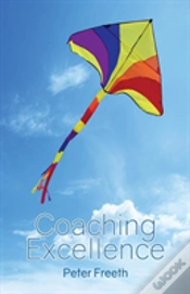 Capa do artigo Coaching Excellence: Move Beyond Coaching Models And Learn To Create Powerful Change