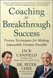 Capa do artigo Coaching For Breakthrough Success: Proven Techniques For Making Impossible Dreams Possible