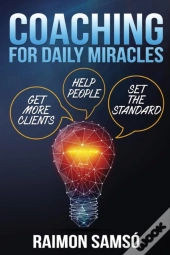 Coaching For Daily Miracles