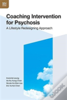 Coaching Intervention For Psychosis Â€“ A Lifestyle Redesigning Approach