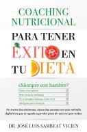 Coaching Nutricional Para Tener Éxito En Tu Dieta