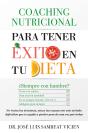 Coaching Nutricional Para Tener Éxito En Tu Dieta - Preview