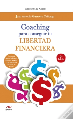 Capa do artigo Coaching Para Conseguir Tu Libertad Financiera