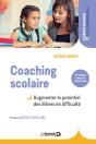 Coaching Scolaire ; Augmenter Le Potentiel Des Élèves En Difficulté (2e Édition) - Preview