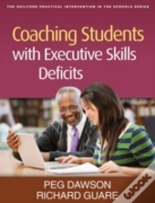Coaching Students With Executive Skills Deficits