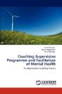 Coaching Supervision Programme And Facilitation Of Mental Health - Preview