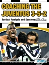 Coaching The Juventus 3-5-2 - Tactical Analysis And Sessions
