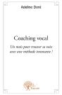 Coaching Vocal : Un Mois Pour Trouver Sa Voix Avec Une Méthode Innovante ! - Preview