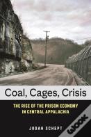 Coal, Cages, Crisis