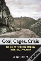 Coal, Cages, Crisis