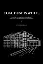 Coal Dust Is White - Preview