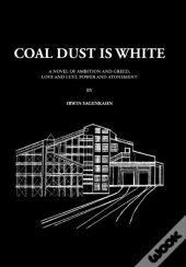 Coal Dust Is White