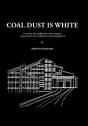 Coal Dust Is White - Preview