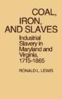 Coal, Iron, And Slaves - Preview