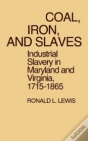 Capa do artigo Coal, Iron, And Slaves