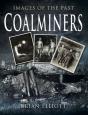 Coal Miners - Preview