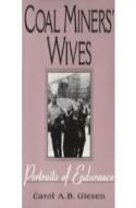 Coal Miners' Wives
