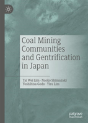 Coal Mining Communities And Gentrification In Japan - Preview
